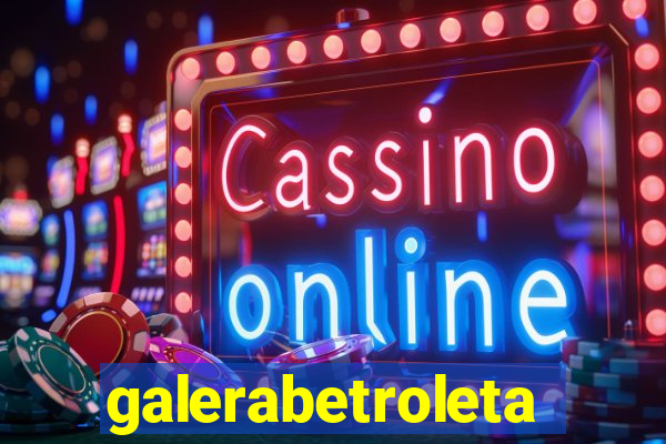galerabetroleta