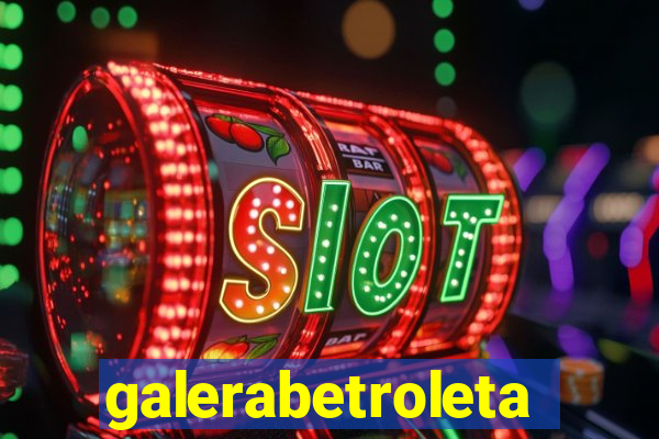 galerabetroleta