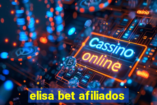 elisa bet afiliados