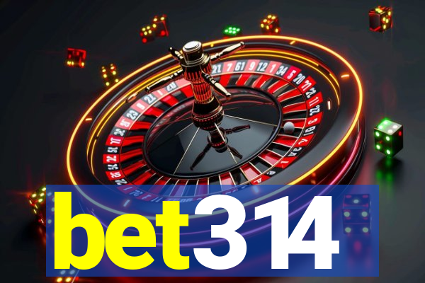 bet314