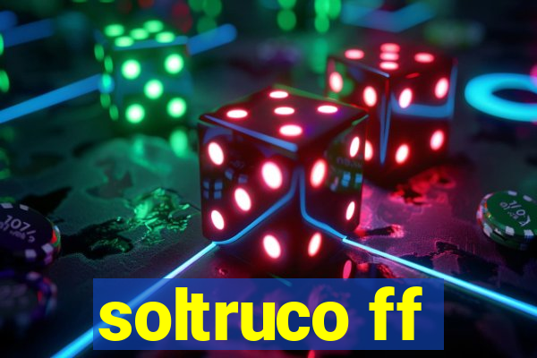 soltruco ff