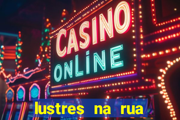 lustres na rua benfica rj