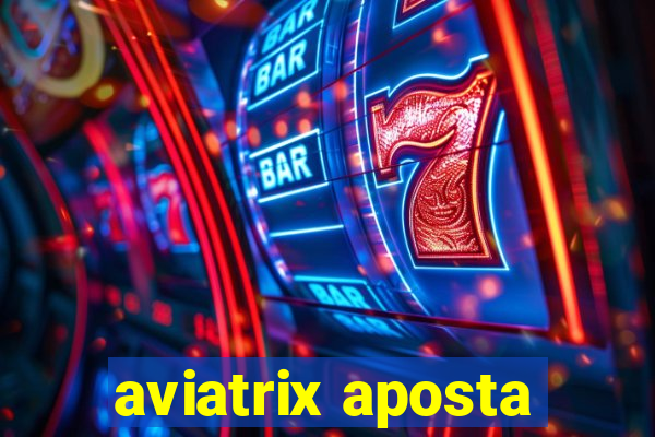 aviatrix aposta