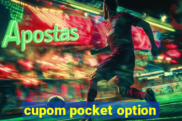 cupom pocket option