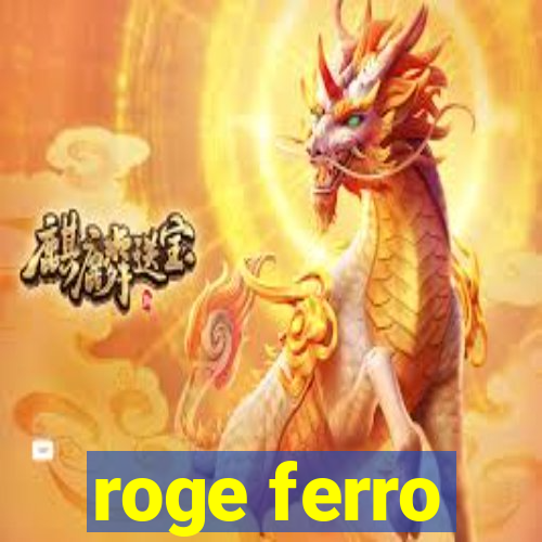 roge ferro