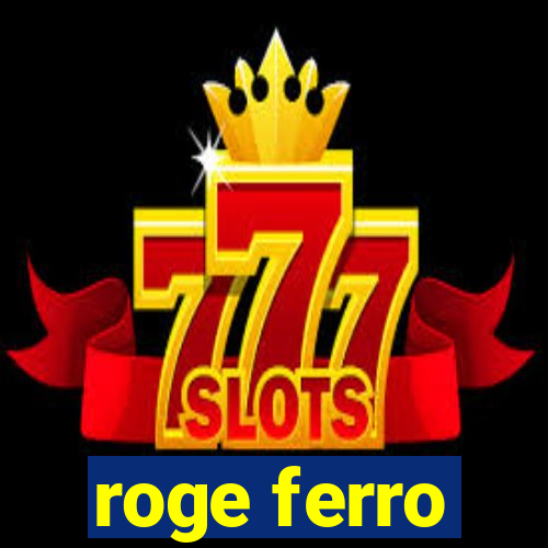 roge ferro