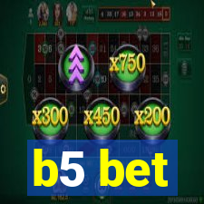 b5 bet