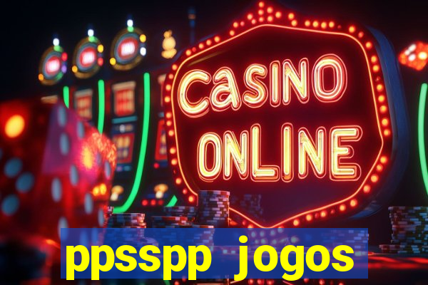 ppsspp jogos download mediafıre