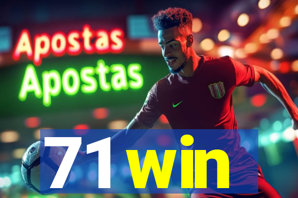 71 win