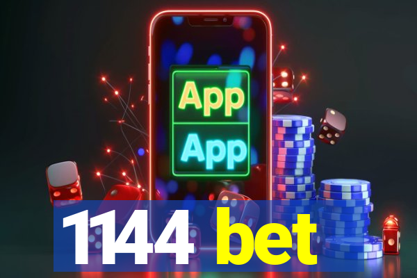 1144 bet