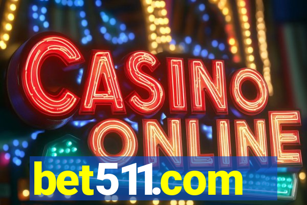 bet511.com