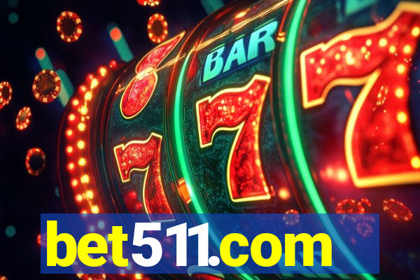 bet511.com