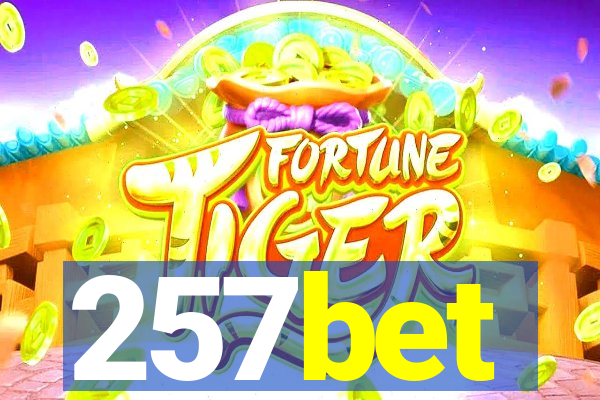 257bet