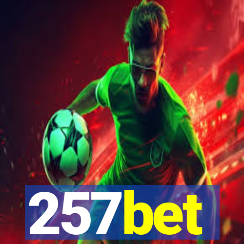 257bet