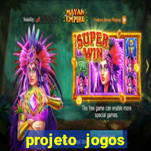 projeto jogos internos escolares