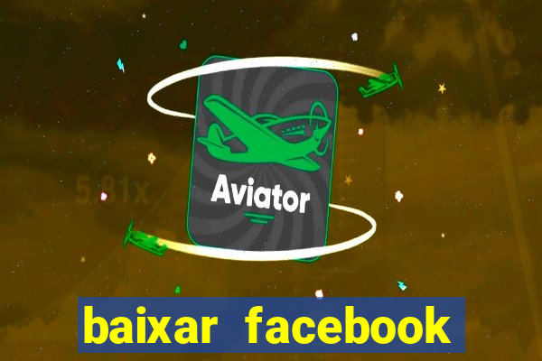 baixar facebook lite baixaki