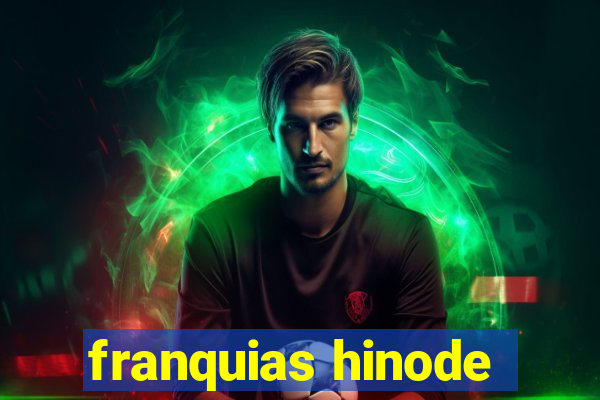 franquias hinode