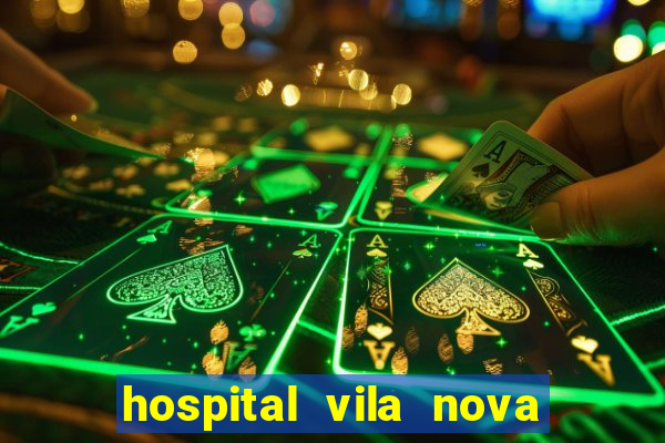 hospital vila nova star trabalhe conosco