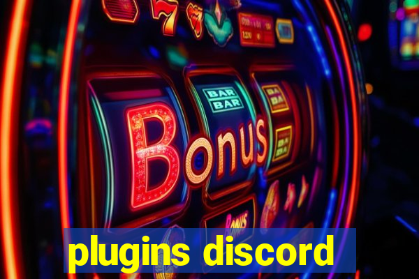 plugins discord