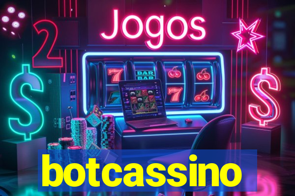 botcassino