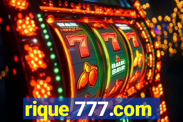 rique 777.com