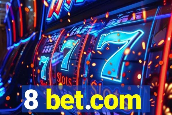 8 bet.com