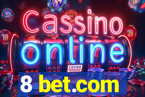 8 bet.com