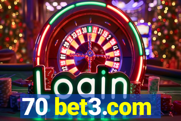 70 bet3.com