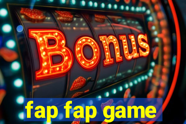 fap fap game
