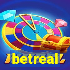 betreal
