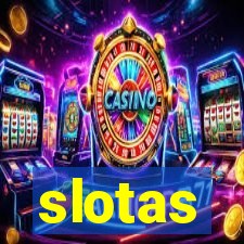 slotas