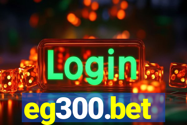 eg300.bet