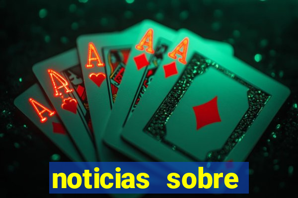 noticias sobre jogos de futebol