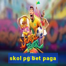 skol pg bet paga