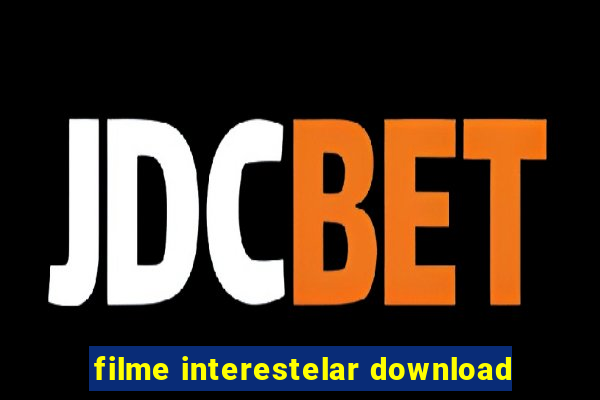 filme interestelar download