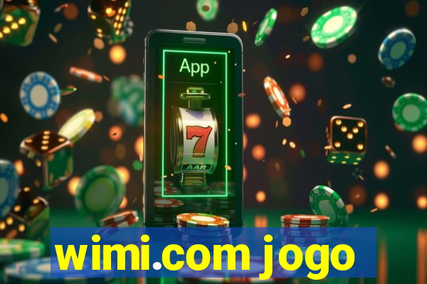 wimi.com jogo
