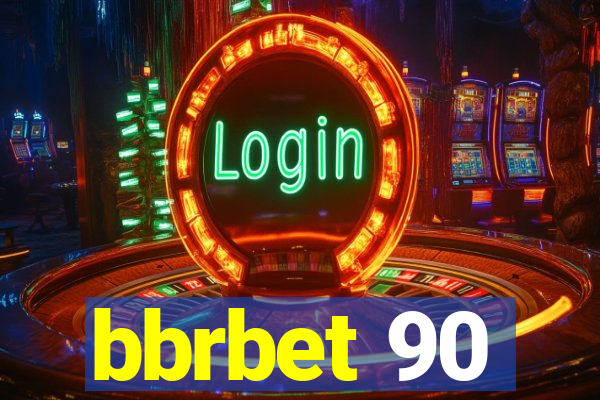 bbrbet 90