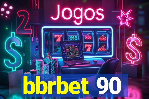 bbrbet 90