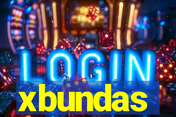 xbundas