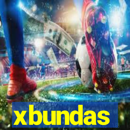 xbundas