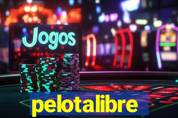 pelotalibre