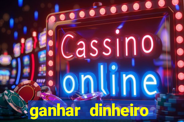 ganhar dinheiro jogando dama