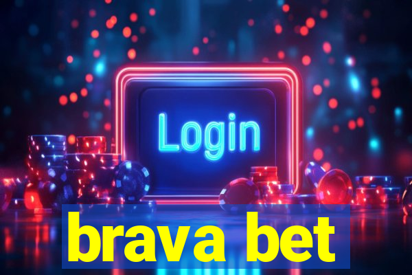brava bet