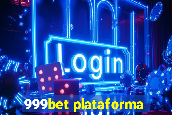 999bet plataforma