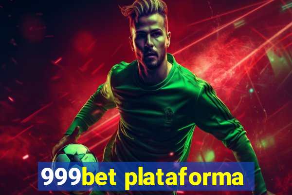 999bet plataforma