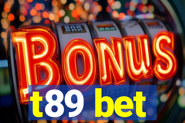 t89 bet