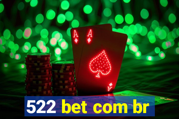 522 bet com br