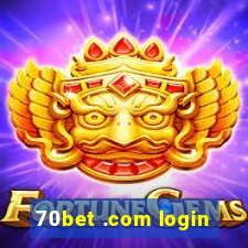 70bet .com login