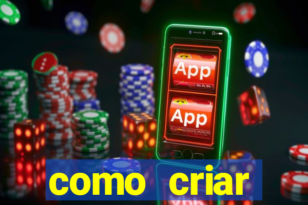 como criar plataforma do tigre