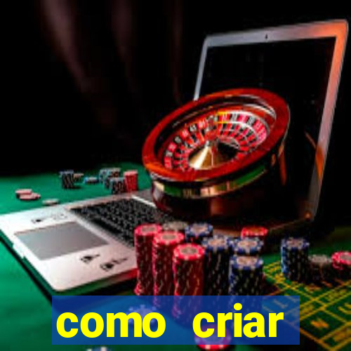 como criar plataforma do tigre